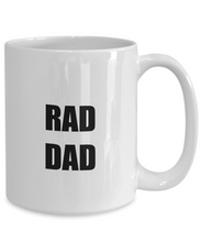Load image into Gallery viewer, Rad Dad Mug Funny Gift Idea for Novelty Gag Coffee Tea Cup-[style]