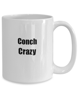 Funny Conch Crazy Mug Musician Gift Instrument Player Present Coffee Tea Cup-Coffee Mug