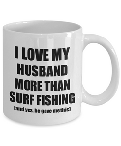 Surf Fishing Wife Mug Funny Valentine Gift Idea For My Spouse Lover From Husband Coffee Tea Cup-Coffee Mug