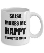 Load image into Gallery viewer, Salsa Mug Lover Fan Funny Gift Idea Hobby Novelty Gag Coffee Tea Cup Makes Me Happy-Coffee Mug