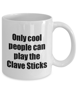 Clave Sticks Player Mug Musician Funny Gift Idea Gag Coffee Tea Cup-Coffee Mug
