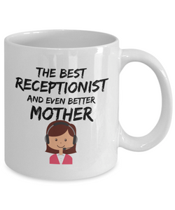 Receptionist Mom Mug Best Mother Funny Gift for Mama Novelty Gag Coffee Tea Cup-Coffee Mug