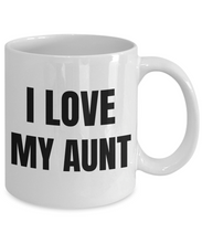 Load image into Gallery viewer, I Love My Aunt Mug Funny Gift Idea Novelty Gag Coffee Tea Cup-Coffee Mug