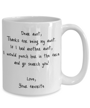 Load image into Gallery viewer, Aunt Mug Dear Funny Gift Idea For My Novelty Gag Coffee Tea Cup Punch In the Face-Coffee Mug