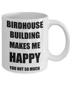 Birdhouse Building Mug Lover Fan Funny Gift Idea Hobby Novelty Gag Coffee Tea Cup-Coffee Mug