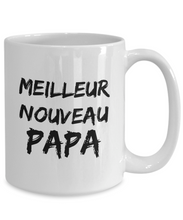 Load image into Gallery viewer, Cadeau Pour Nouveau Papa New Dad Mug In French Funny Gift Idea for Novelty Gag Coffee Tea Cup-[style]