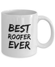 Load image into Gallery viewer, Roofer Mug Best Ever Funny Gift for Coworkers Novelty Gag Coffee Tea Cup-Coffee Mug