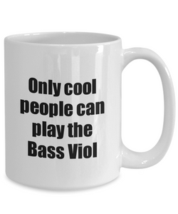 Bass Viol Player Mug Musician Funny Gift Idea Gag Coffee Tea Cup-Coffee Mug