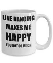 Load image into Gallery viewer, Line Dancing Mug Lover Fan Funny Gift Idea Hobby Novelty Gag Coffee Tea Cup Makes Me Happy-Coffee Mug