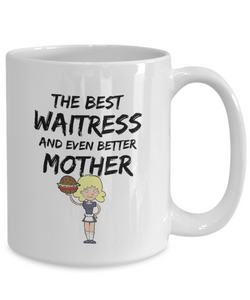 Funny Mom Waitress Mug Best Mother Gift for Mama Novelty Gag Coffee Tea Cup-Coffee Mug
