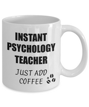Load image into Gallery viewer, Psychology Teacher Mug Instant Just Add Coffee Funny Gift Idea for Corworker Present Workplace Joke Office Tea Cup-Coffee Mug