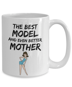 Model Mom Mug - Best Fashion Model Mother Ever - Funny Gift for Mannequin Mama-Coffee Mug
