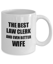 Load image into Gallery viewer, Law Clerk Wife Mug Funny Gift Idea for Spouse Gag Inspiring Joke The Best And Even Better Coffee Tea Cup-Coffee Mug
