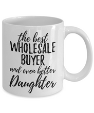 Load image into Gallery viewer, Wholesale Buyer Daughter Funny Gift Idea for Girl Coffee Mug The Best And Even Better Tea Cup-Coffee Mug
