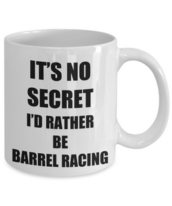 Barrel Racing Mug Sport Fan Lover Funny Gift Idea Novelty Gag Coffee Tea Cup-Coffee Mug