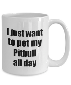 Pitbull Mug Dog Lover Mom Dad Funny Gift Idea For Novelty Gag Coffee Tea Cup-Coffee Mug