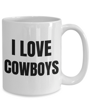 Load image into Gallery viewer, I Love Cowboys Mug Funny Gift Idea Novelty Gag Coffee Tea Cup-Coffee Mug