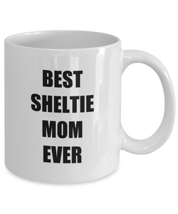 Sheltie Mom Mug Dog Lover Funny Gift Idea for Novelty Gag Coffee Tea Cup-Coffee Mug