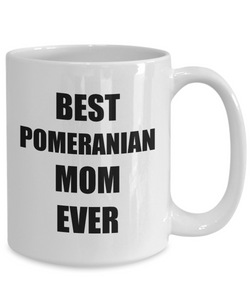Pomeranian Mom Mug Dog Lover Funny Gift Idea for Novelty Gag Coffee Tea Cup-[style]