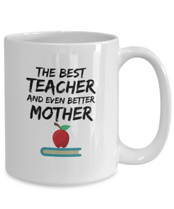 Funny Teacher Mom Gift Best Mother Coffee Cup Mug-Coffee Mug