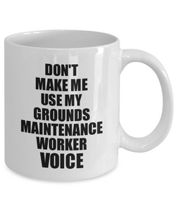 Grounds Maintenance Worker Mug Coworker Gift Idea Funny Gag For Job Coffee Tea Cup Voice-Coffee Mug