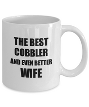 Load image into Gallery viewer, Cobbler Wife Mug Funny Gift Idea for Spouse Gag Inspiring Joke The Best And Even Better Coffee Tea Cup-Coffee Mug