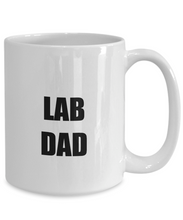 Load image into Gallery viewer, Lab Dad Mug Funny Gift Idea for Novelty Gag Coffee Tea Cup-Coffee Mug