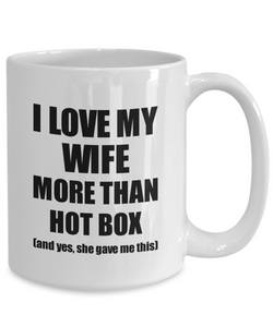 Hot Box Husband Mug Funny Valentine Gift Idea For My Hubby Lover From Wife Coffee Tea Cup-Coffee Mug