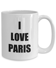 Load image into Gallery viewer, I Love Paris Mug Funny Gift Idea Novelty Gag Coffee Tea Cup-Coffee Mug