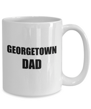 Load image into Gallery viewer, Georgetown Dad Mug Funny Gift Idea for Novelty Gag Coffee Tea Cup-[style]