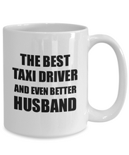 Load image into Gallery viewer, Taxi Driver Husband Mug Funny Gift Idea for Lover Gag Inspiring Joke The Best And Even Better Coffee Tea Cup-Coffee Mug