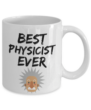 Load image into Gallery viewer, Physicist Mug Best Ever Physic Funny Gift for Coworkers Novelty Gag Coffee Tea Cup-Coffee Mug