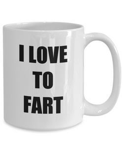 I Love To Fart Mug Funny Gift Idea Novelty Gag Coffee Tea Cup-Coffee Mug