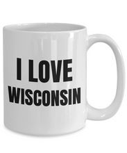 Load image into Gallery viewer, I Love Wisconsin Mug Funny Gift Idea Novelty Gag Coffee Tea Cup-Coffee Mug