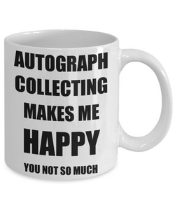 Autograph Collecting Mug Lover Fan Funny Gift Idea Hobby Novelty Gag Coffee Tea Cup-Coffee Mug