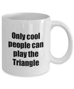 Triangle Player Mug Musician Funny Gift Idea Gag Coffee Tea Cup-Coffee Mug