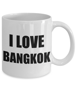 I Love Bangkok Mug Funny Gift Idea Novelty Gag Coffee Tea Cup-Coffee Mug