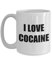 Load image into Gallery viewer, I Love Cocaine Mug Funny Gift Idea Novelty Gag Coffee Tea Cup-[style]