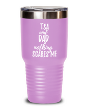 Load image into Gallery viewer, Funny TSA Dad Tumbler Gift Idea for Father Gag Joke Nothing Scares Me Coffee Tea Insulated Cup With Lid-Tumbler