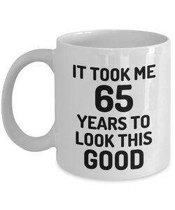 65th Birthday Mug 65 Year Old Anniversary Bday Funny Gift Idea for Novelty Gag Coffee Tea Cup-[style]