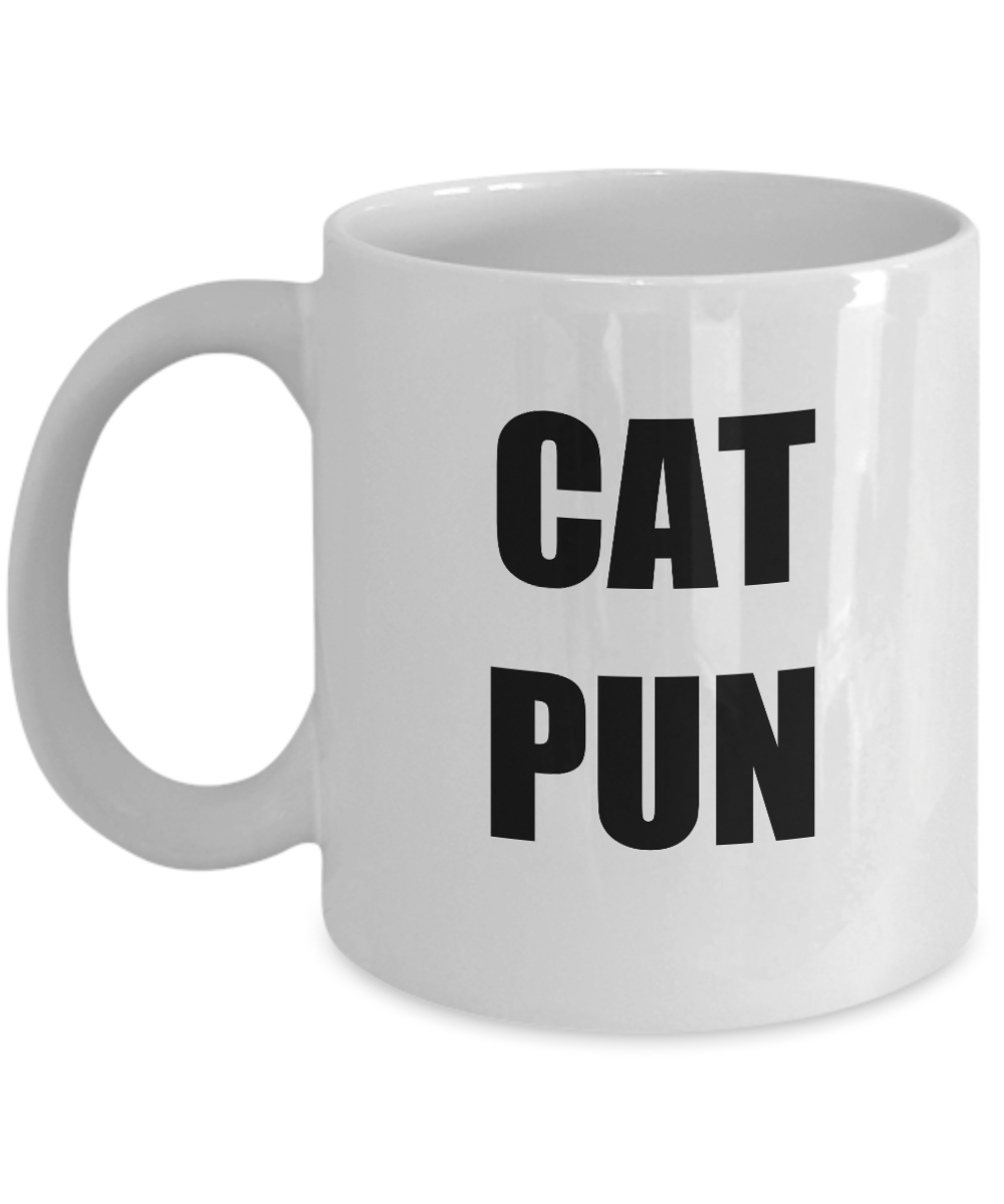 Cat Pun Mug Funny Gift Idea for Novelty Gag Coffee Tea Cup-[style]