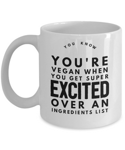 Funny Coffee Mug for Vegan - Excited Over an Ingredient List-Coffee Mug
