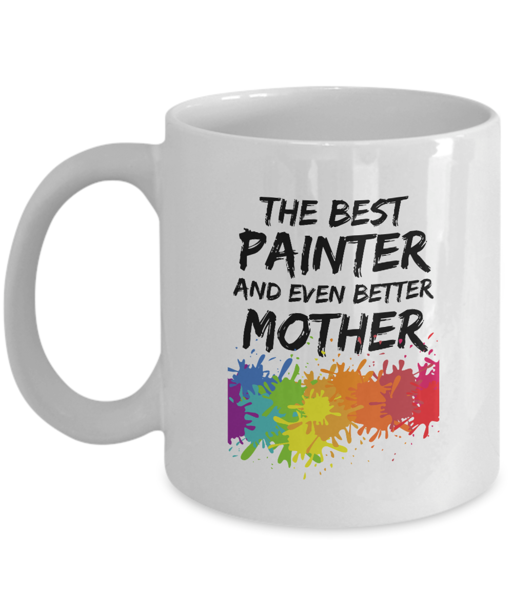 Painter Mom Mug Best Mother Funny Gift for Mama Novelty Gag Coffee Tea Cup-Coffee Mug