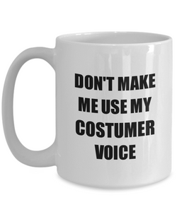 Costumer Mug Coworker Gift Idea Funny Gag For Job Coffee Tea Cup-Coffee Mug