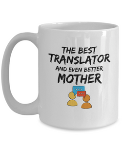 Translator Mom Mug Best Mother Funny Gift for Mama Novelty Gag Coffee Tea Cup-Coffee Mug