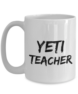 Yeti Teacher Mug Funny Gift Idea for Novelty Gag Coffee Tea Cup-Coffee Mug