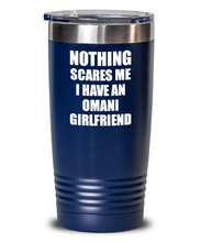 Load image into Gallery viewer, Omani Girlfriend Tumbler Funny Gift For Bf My Boyfriend Him Oman Gf Gag Nothing Scares Me Coffee Tea Insulated Cup With Lid-Tumbler