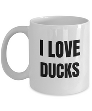 Load image into Gallery viewer, I Love Ducks Mug Funny Gift Idea Novelty Gag Coffee Tea Cup-Coffee Mug