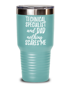 Funny Technical Specialist Dad Tumbler Gift Idea for Father Gag Joke Nothing Scares Me Coffee Tea Insulated Cup With Lid-Tumbler