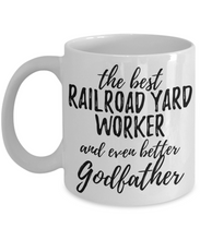 Load image into Gallery viewer, Railroad Yard Worker Godfather Funny Gift Idea for Godparent Coffee Mug The Best And Even Better Tea Cup-Coffee Mug